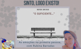 Sinto, logo existo - Suficiente