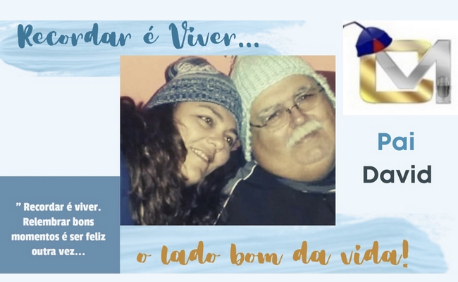 Recordar é Viver - Pai David