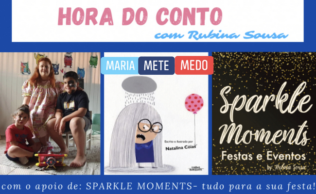 Hora do conto - Maria mete medo
