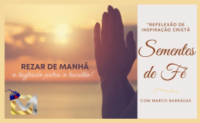 Sementes de F&eacute; - Rezar de manh&atilde;