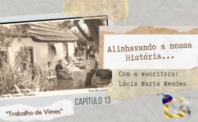 Alinhavando a nossa hist&oacute;ria - Trabalho de vimes