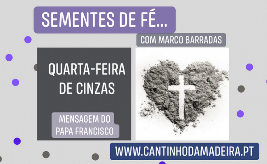 Sementes de Fé - Mensagem do Papa Francisco