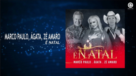 Marco Paulo, &Aacute;gata e Z&eacute; Amaro lan&ccedil;am "&Eacute; Natal". Oi&ccedil;a a m&uacute;sica.