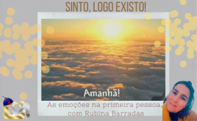 Sinto, logo existo - Amanh&atilde;