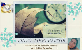 Sinto, logo existo - Tu n&atilde;o &eacute;s o passado
