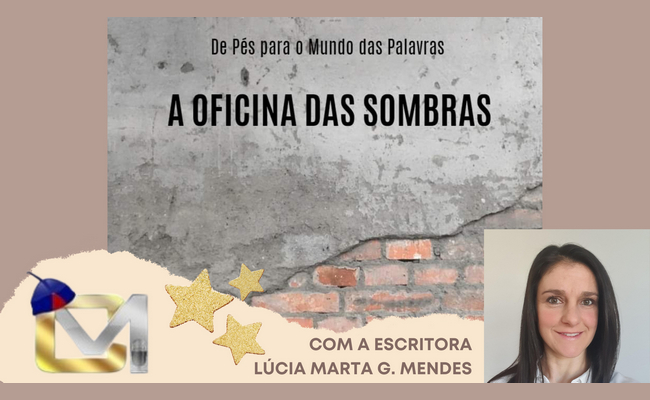 De pés para o mundo das palavras - Oficina das sombras