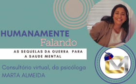Humanamente Falando - Guerra e Sa&uacute;de Mental