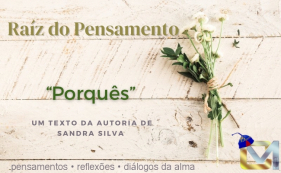 Ra&iacute;z do pensamento - Porqu&ecirc;s