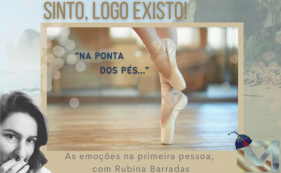 Sinto, logo existo - Na ponta dos p&eacute;s
