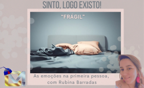 Sinto, logo existo - Fr&aacute;gil