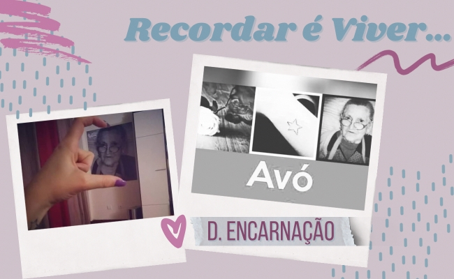 Recordar é Viver - Maria da Encarnação