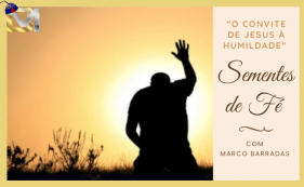 Sementes de F&eacute; - Humildade