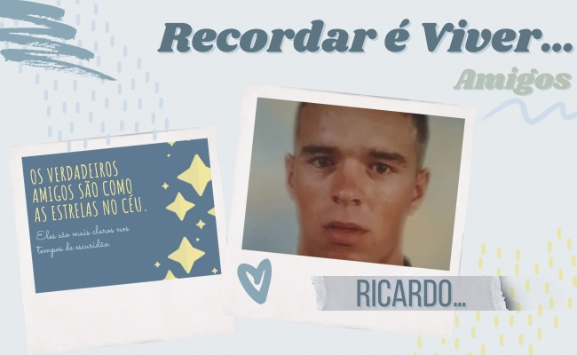 Recordar é Viver - O Amigo Ricardo