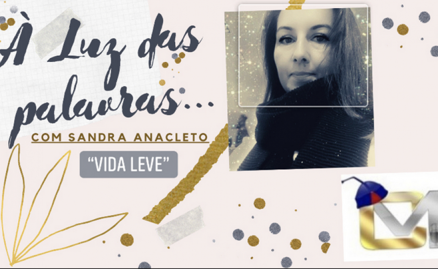 À luz das palavras - Vida leve