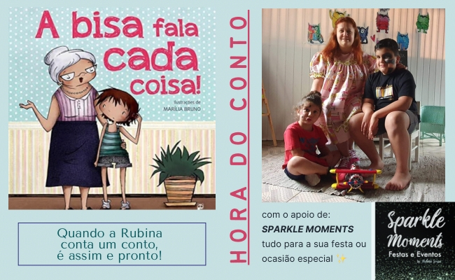 Hora do Conto - A Bisa fala cada coisa