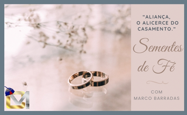 Sementes de Fé - A aliança