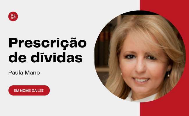 Em nome da lei - Prescrição de dívidas