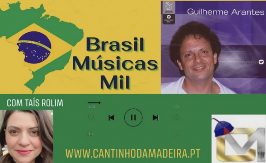 Brasil, Músicas Mil - Guilherme Arantes