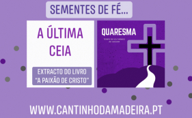 Sementes de F&eacute; - A &uacute;ltima Ceia