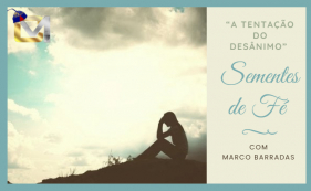 Sementes de F&eacute; - Des&acirc;nimo