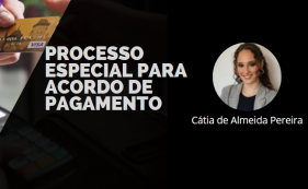 Em nome da lei - Processo especial para o acordo de pagamento