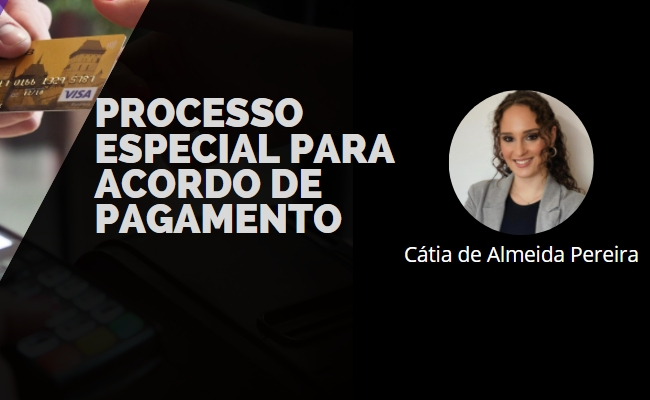Em nome da lei - Processo especial para o acordo de pagamento
