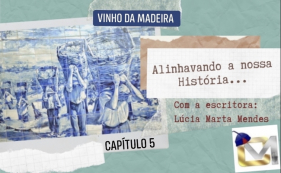 Alinhavando a nossa hist&oacute;ria - Vinho Madeira