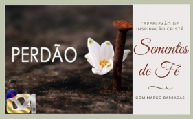 Sementes de F&eacute; - Perd&atilde;o